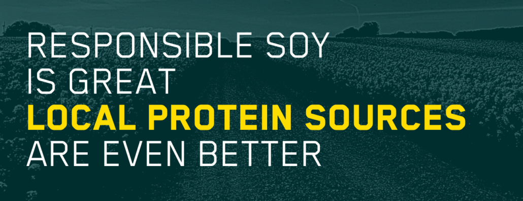 Responsible soy is great - local protein is even better